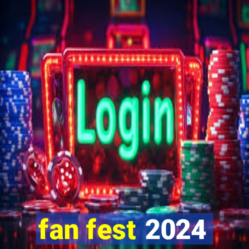 fan fest 2024